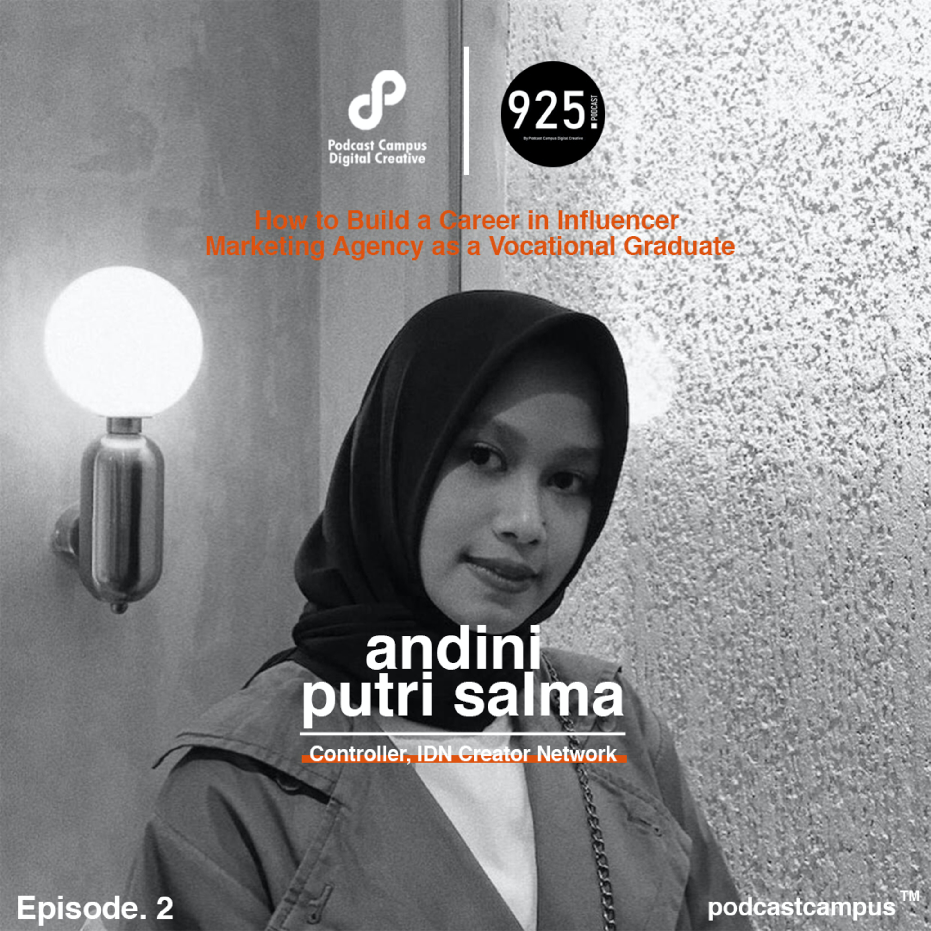 Eps 2 - Podcast 925: How to Build a Career in Influencer Marketing Agency as a Vocational Graduate cover art