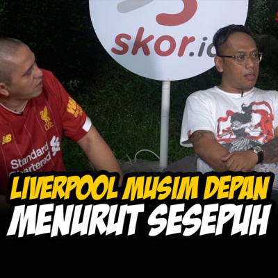 Liverpool Musim Depan Menurut Sesepuh cover art