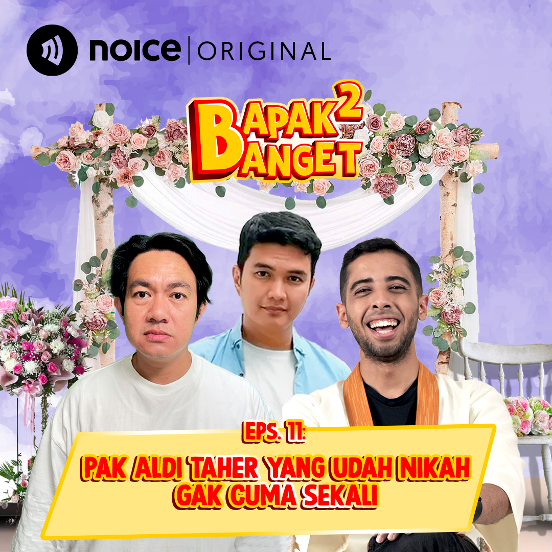Eps 11: Pak Aldi Taher yang Udah Nikah Gak Cuma Sekali cover art