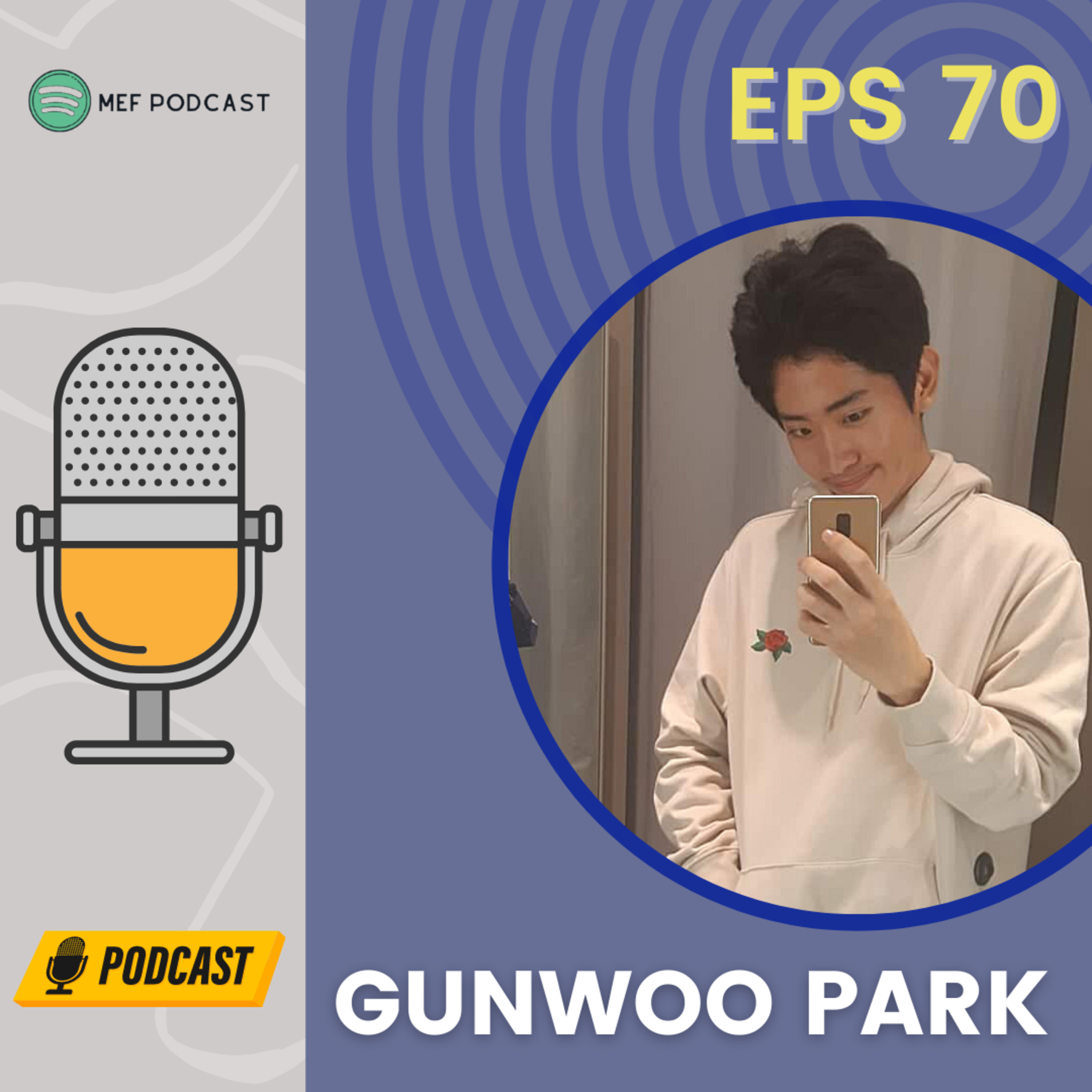 Eps 70: Di mana Bumi Dipijak Di situ Langit Dijunjung | ft Gunwoo Park cover art