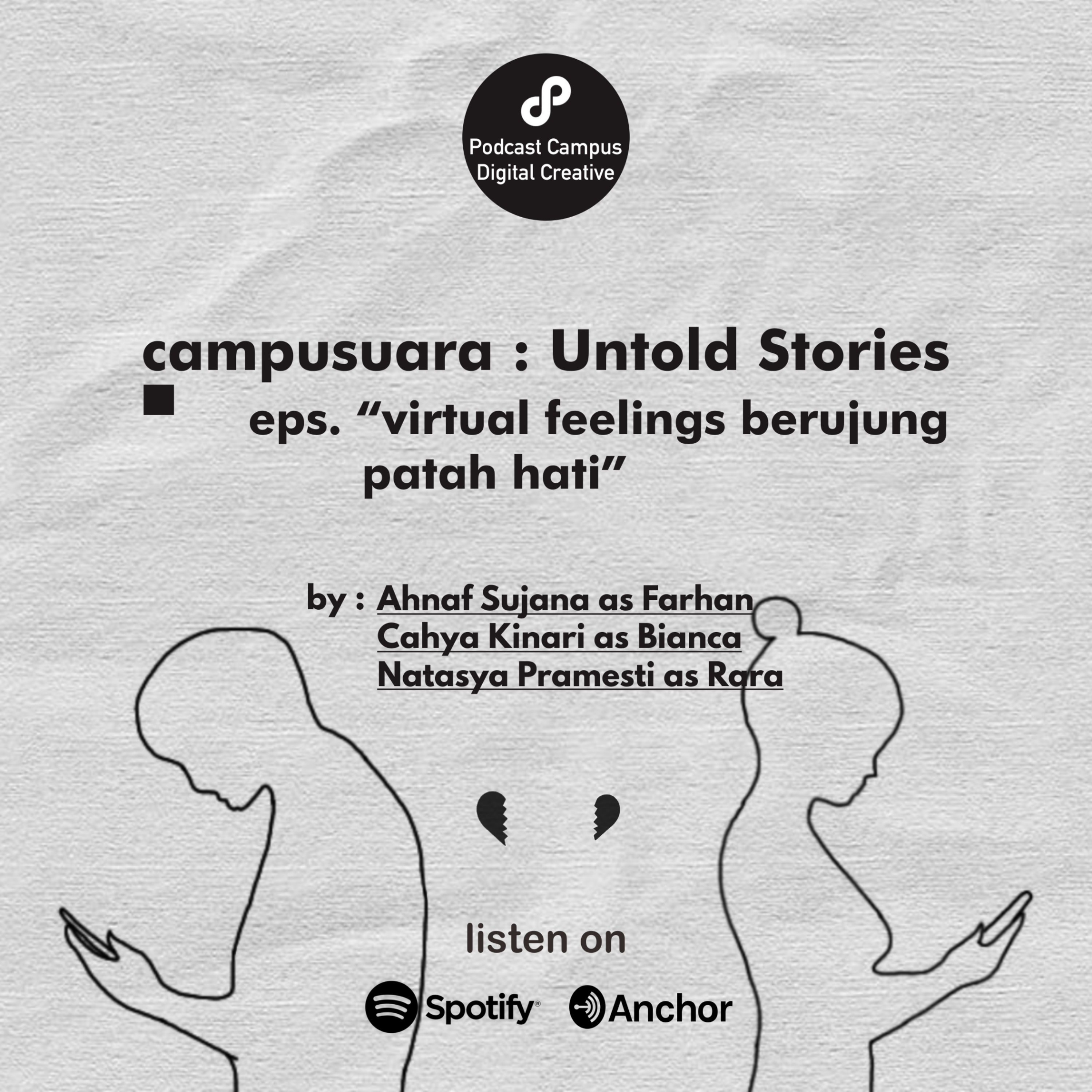 EP. 21 - Campusuara : “Virtual Feelings Berujung Patah Hati” cover art