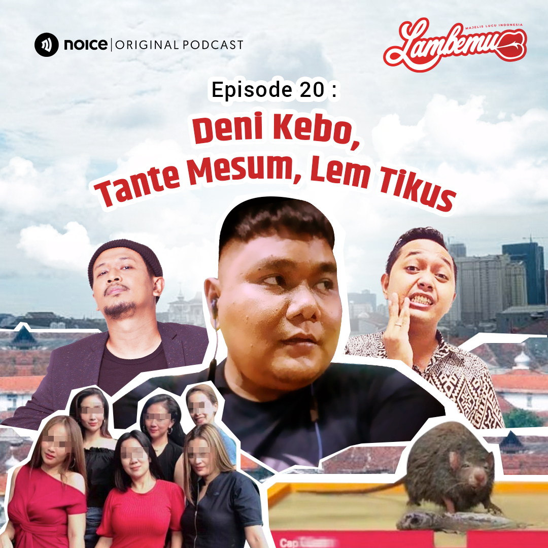 Eps 20: Deni Kebo, Tante Mesum, Lem Tikus cover art