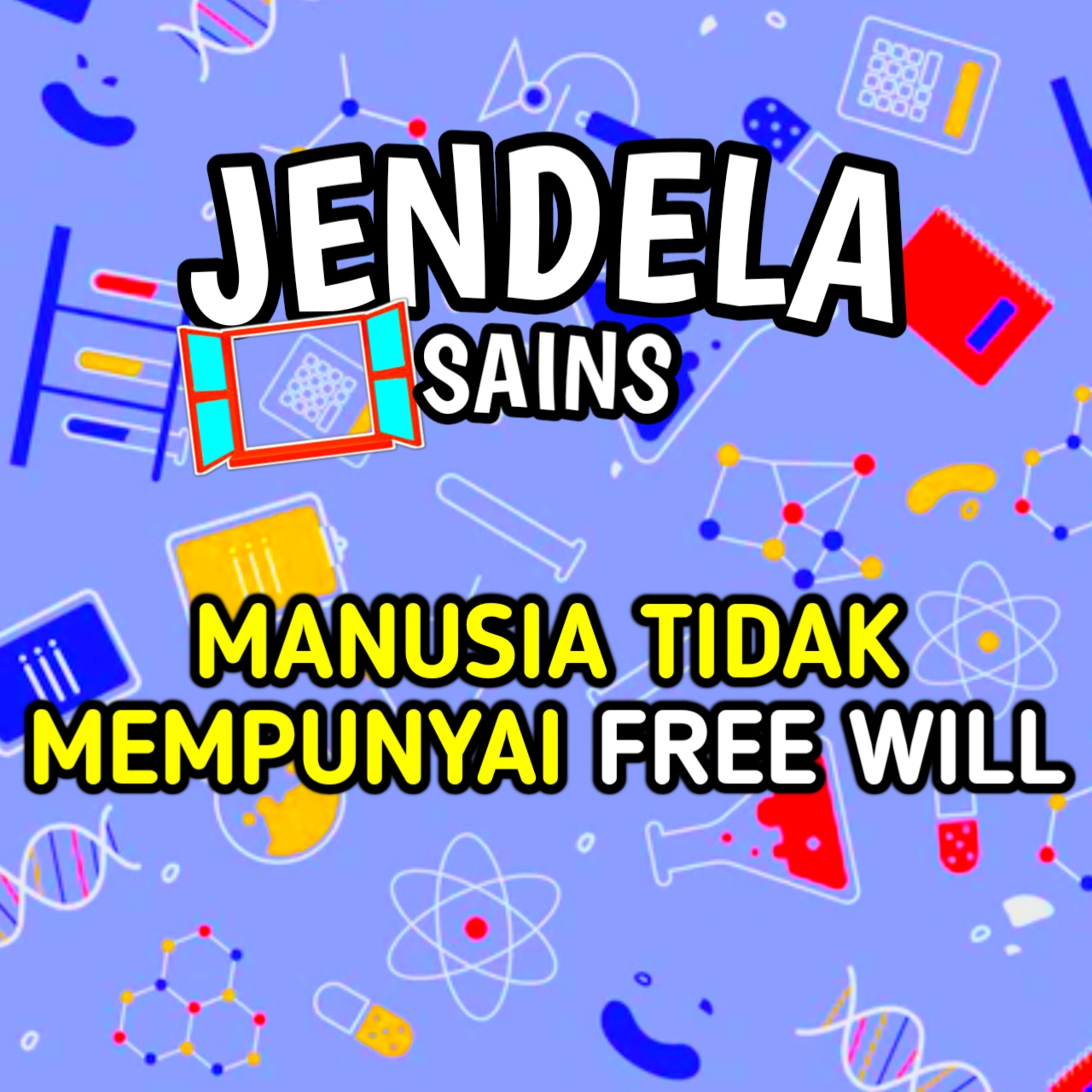 Eps 41: manusia tidak mempunyai free will cover art