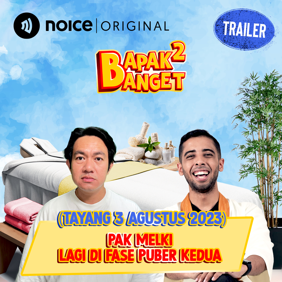 [TRAILER] Pak Melki Lagi di Fase Puber Kedua (Tayang 3 Agustus 2023) cover art