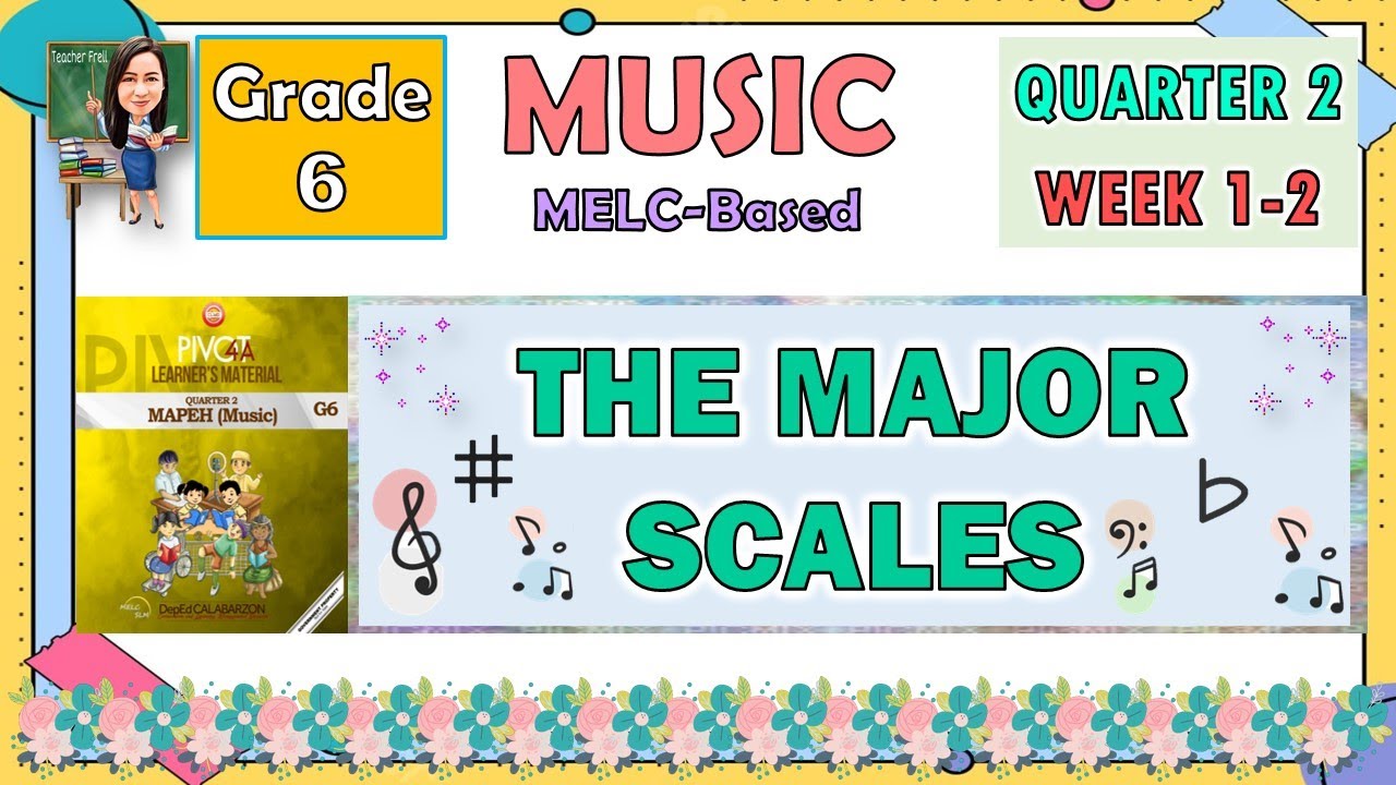 MUSIC 6 - QUARTER 2