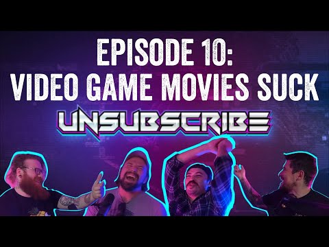 Video Game Movies Suck ft. Brandon Herrera - Unsubscribe Podcast Ep 10 cover art