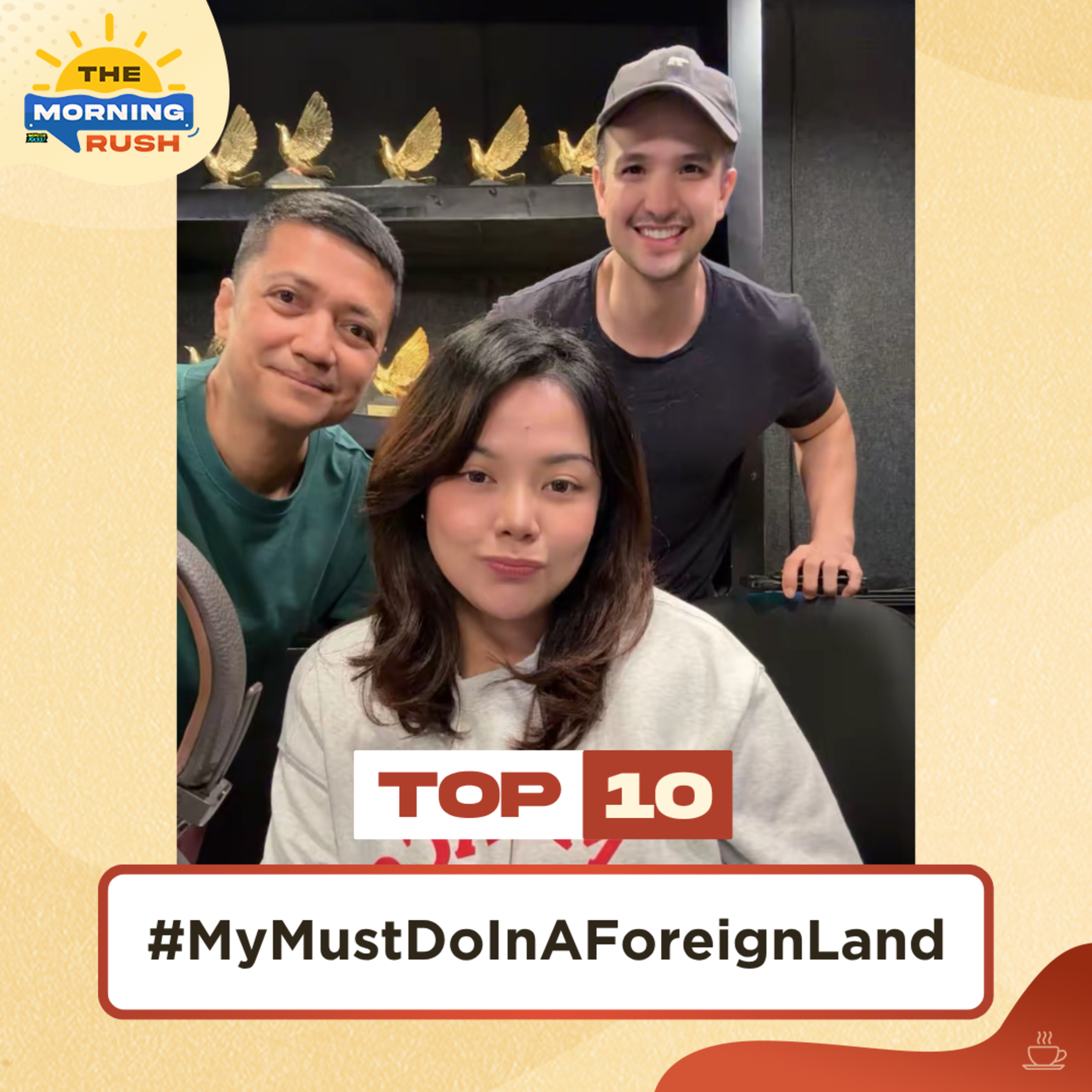 MY MUST DO IN A FOREIGN LAND