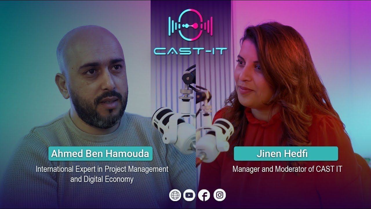 PODCAST CAST-IT WITH Ahmed Ben Hamouda International Project Management and Digital Economy cover art