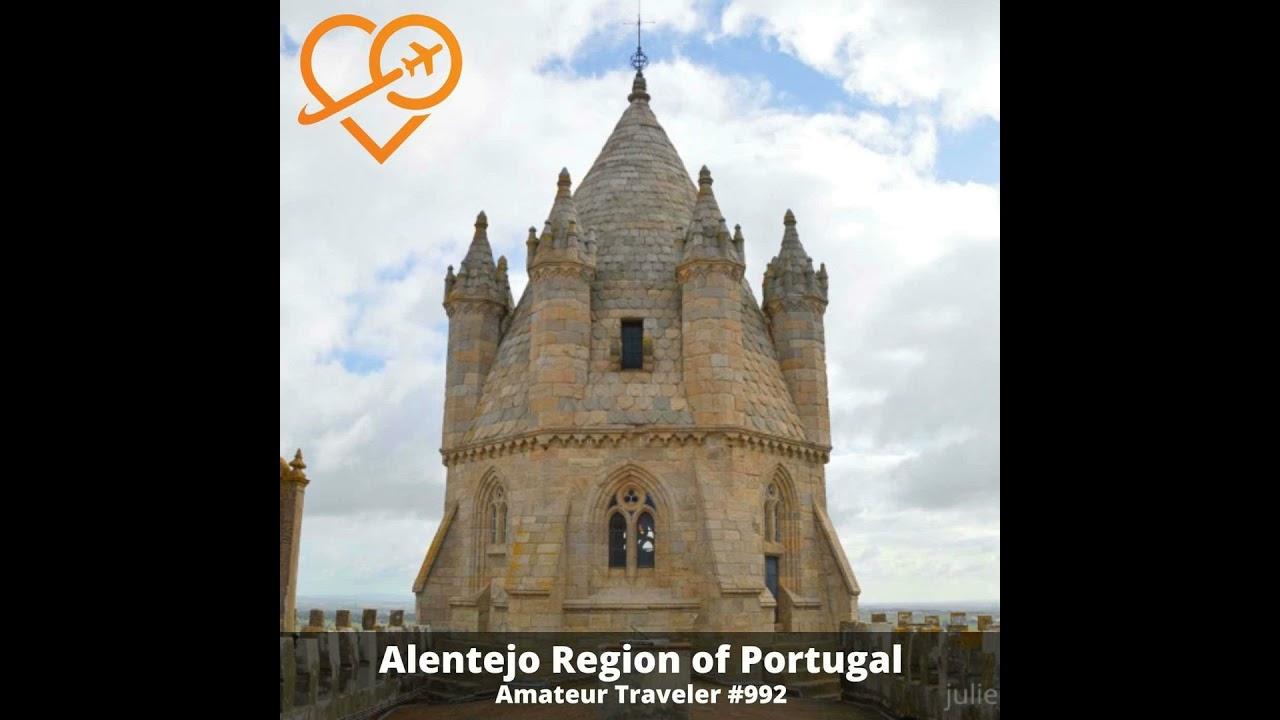 AT#992 - Travel to the Alentejo Region of Portugal cover art