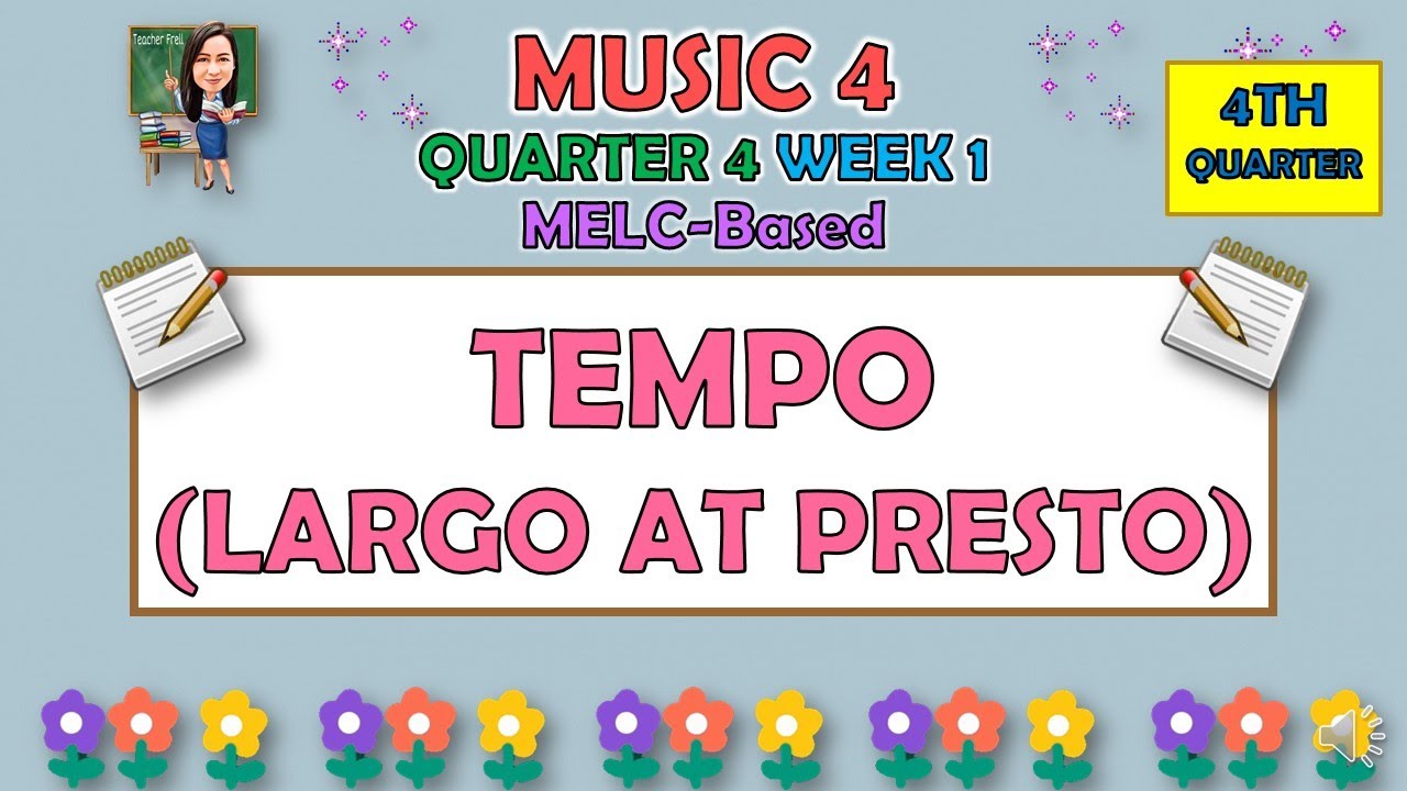 MUSIC 4 - QUARTER 4