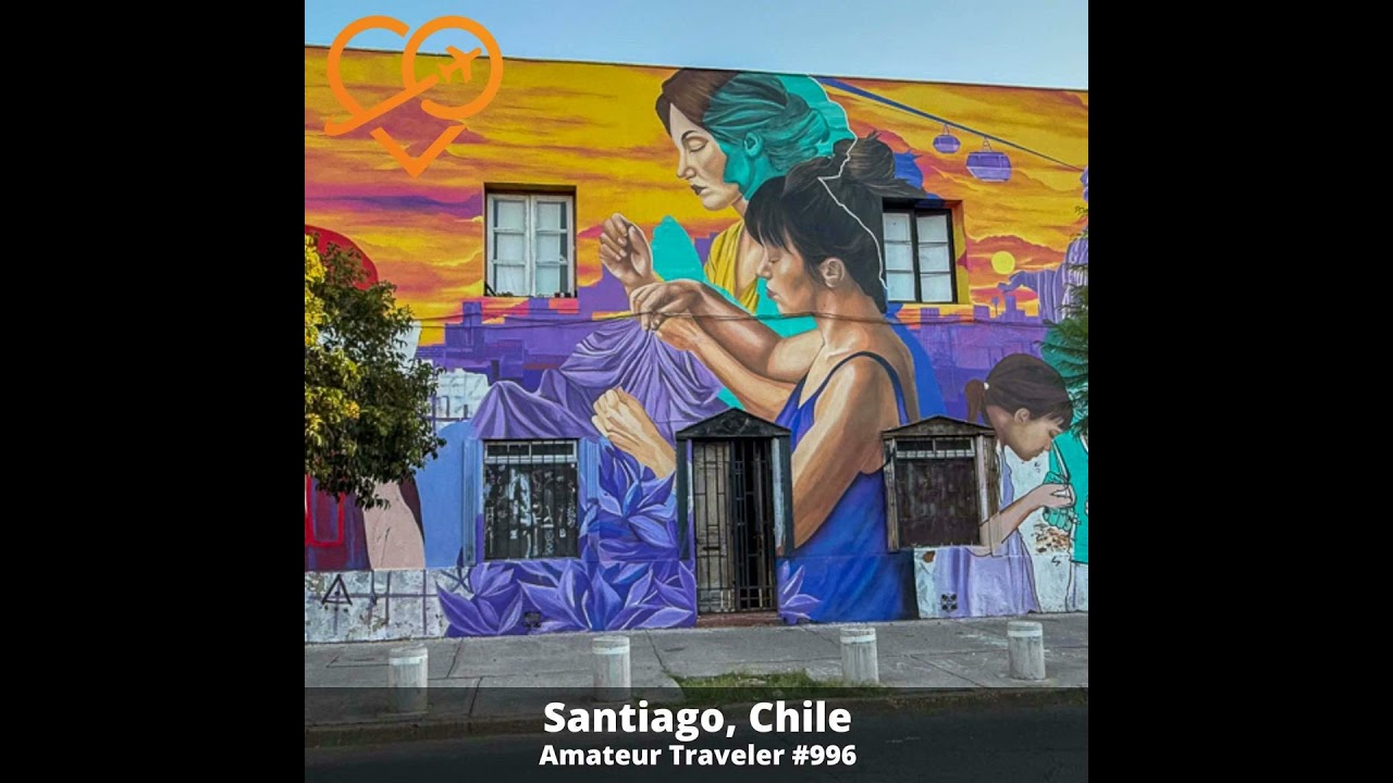 AT#996 - Travel to Santiago, Chile cover art