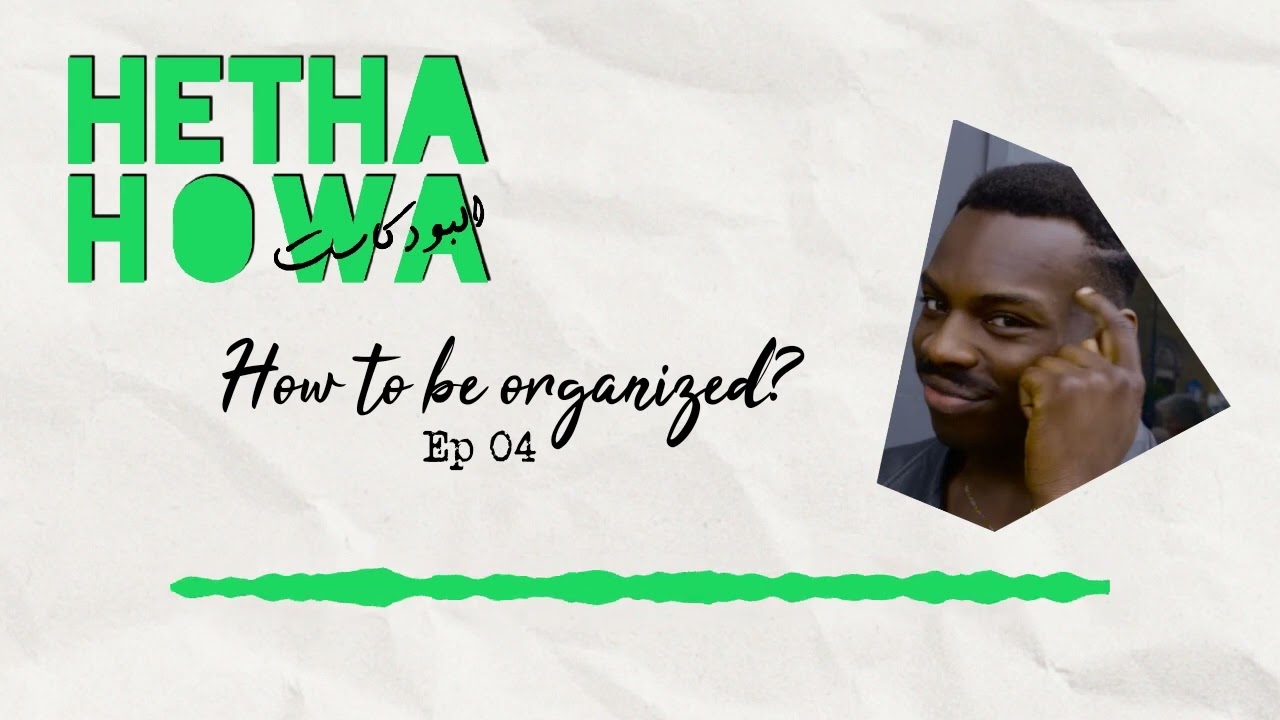 Ep 04 How To Be Organized? #Tunisian #Podcast #Arabic #Spotify cover art