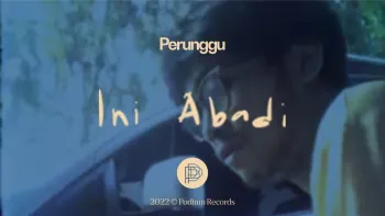 Perunggu - Ini Abadi (Video Lirik) cover art