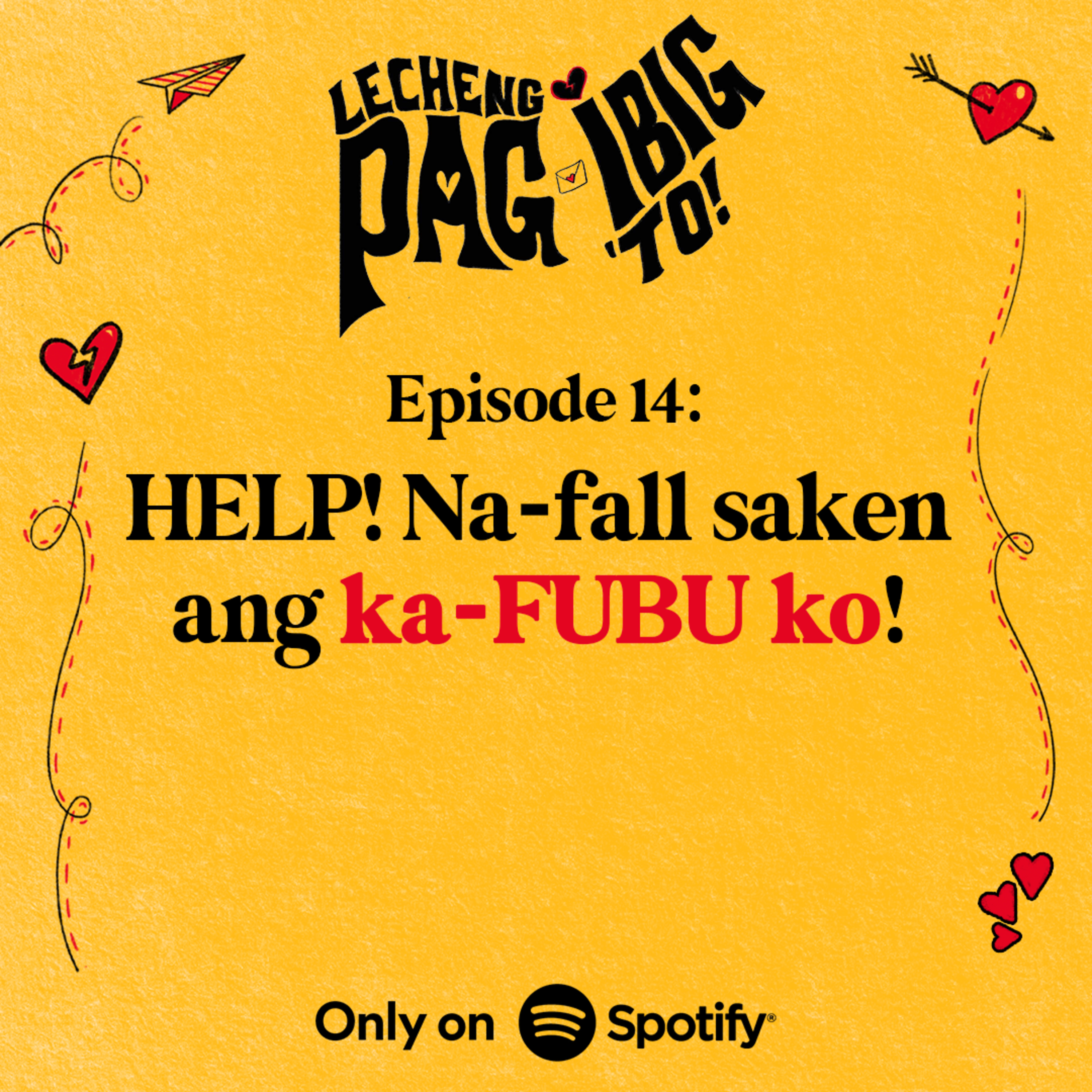 14: HELP! NA-FALL SAKEN ANG KA-FUBU KO!