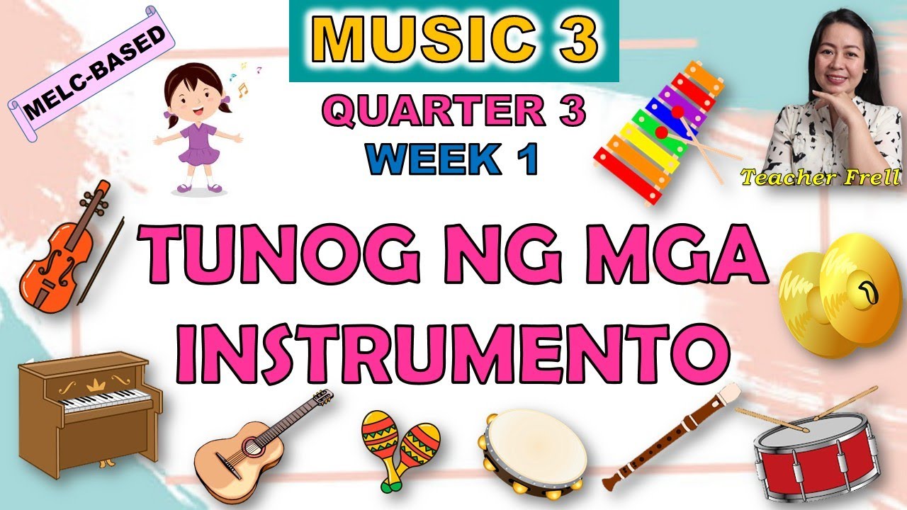 MUSIC 3 - QUARTER 3