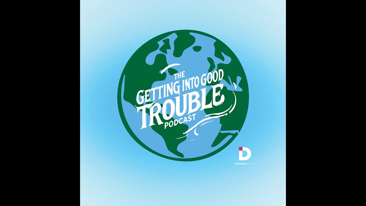 Getting Into Good Trouble Podcast - Peruvian Anti Government Protests cover art