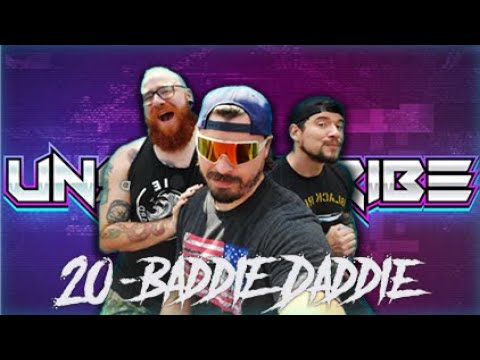 Baddie Daddie ft. ChocolateOperator - Unsubscribe Podcast Ep 20 cover art