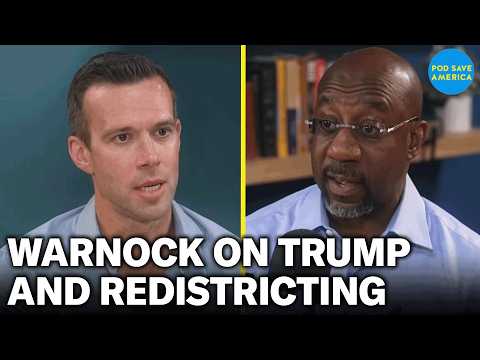Sen. Raphael Warnock on Trump, Redistricting Chaos, and the Midterms cover art