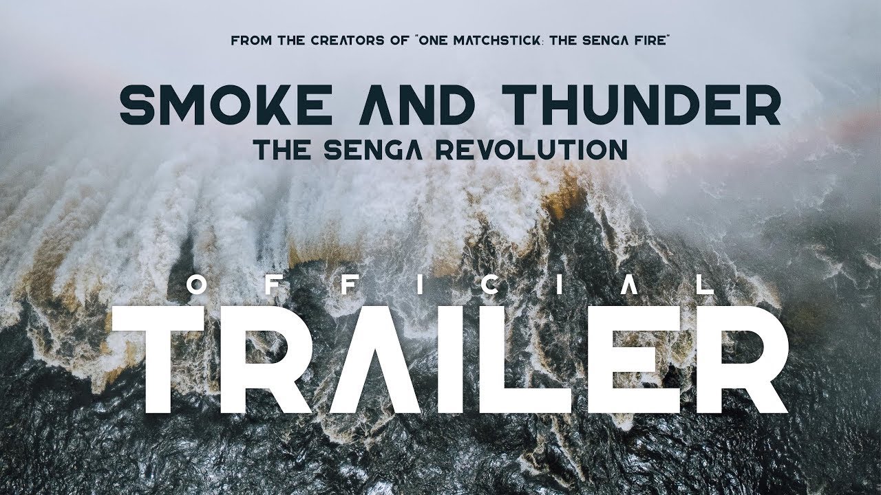Smoke and Thunder: The Senga Revolution | Official Trailer cover art