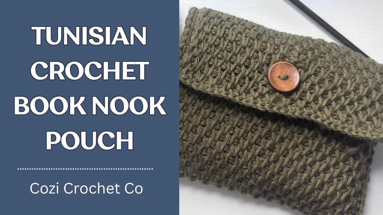 The perfect Pattern for a Tunisian Crochet Beginner!: How to make the book Nook Pouch! cover art