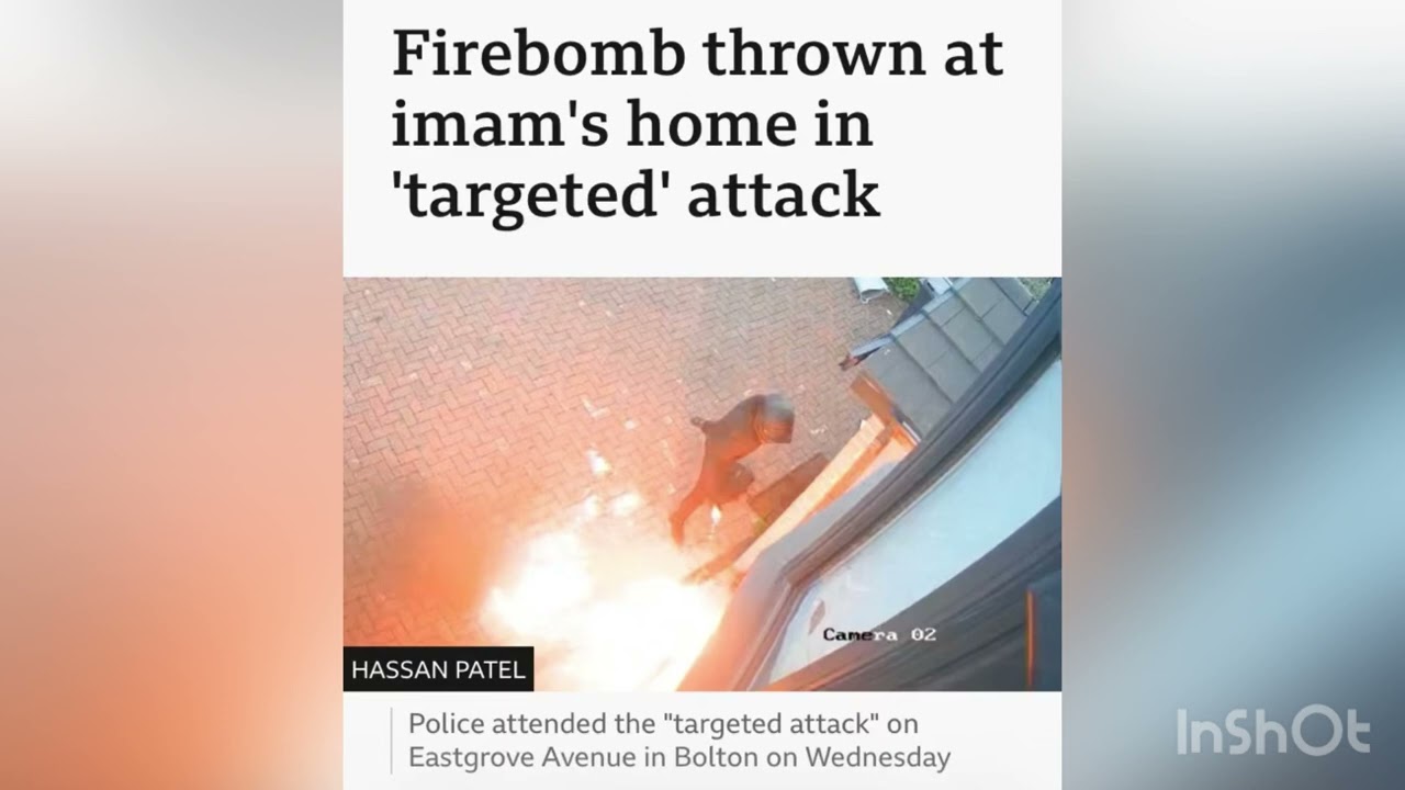 Firebomb thrown at imams  home in 'targeted’ attack in Bolton.  cover art