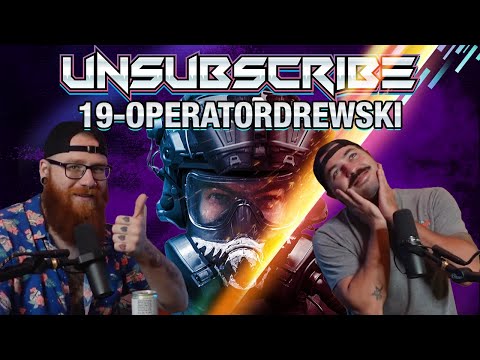 WE REPLACED ELI Ft. OperatorDrewski - Unsubscribe Podcast Ep 19 cover art