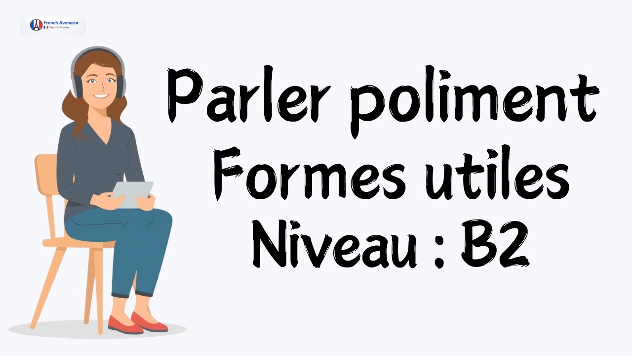 Conditionnel : parler poliment et naturellement sans faire d'erreurs cover art