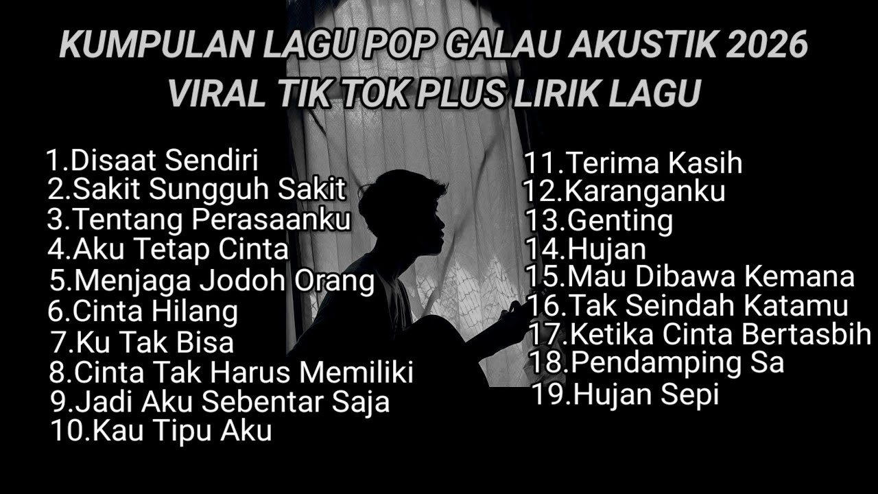 KUMPULAN LAGU POP GALAU AKUSTIK 2026 VIRAL TIK TOK PLUS LIRIK LAGU || kumpulan lagu sad tik tok cover art