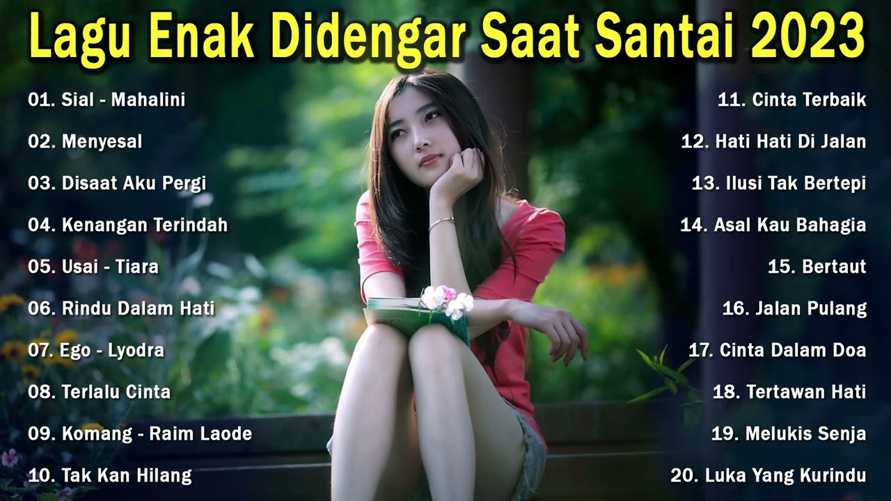 Top Lagu Pop Indonesia Terbaik 2023 - Lagu Enak Didengar Saat Santai dan Kerja || Mahalini - Sial cover art