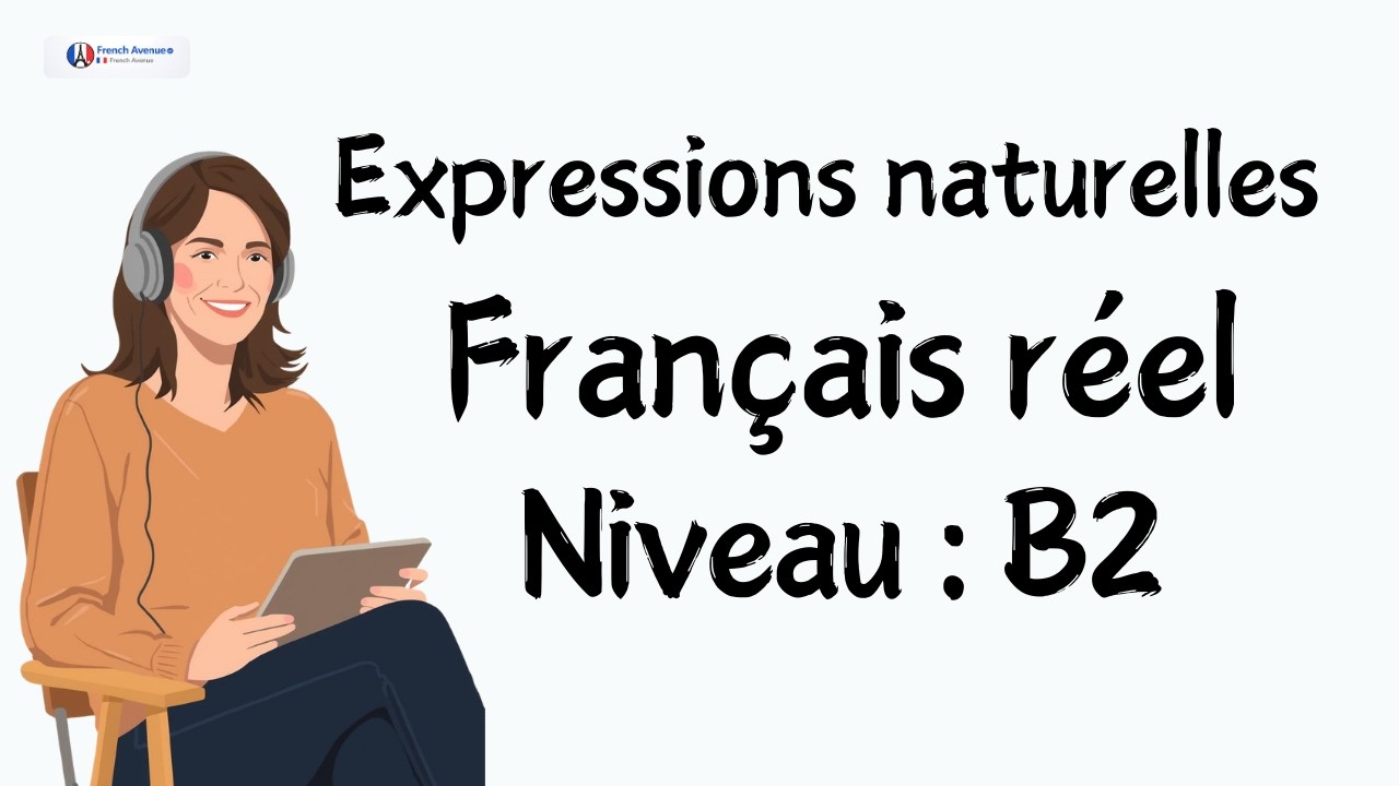 Expressions françaises : 60 expressions naturelles pour parler comme un vrai Français cover art