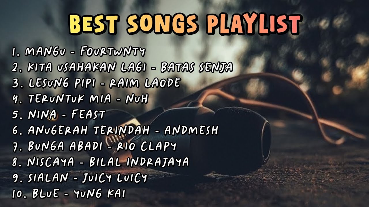 Top 10 Playlist Lagu Indonesia Tranding, Terbaik, dan Terpopuler 2025 cover art