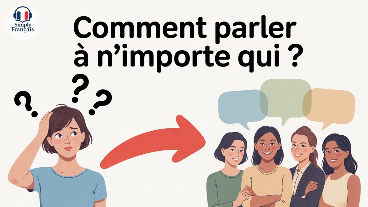 Podcast France | Parlez à tout le monde sans crainte | Comment parler à tout le monde ? cover art
