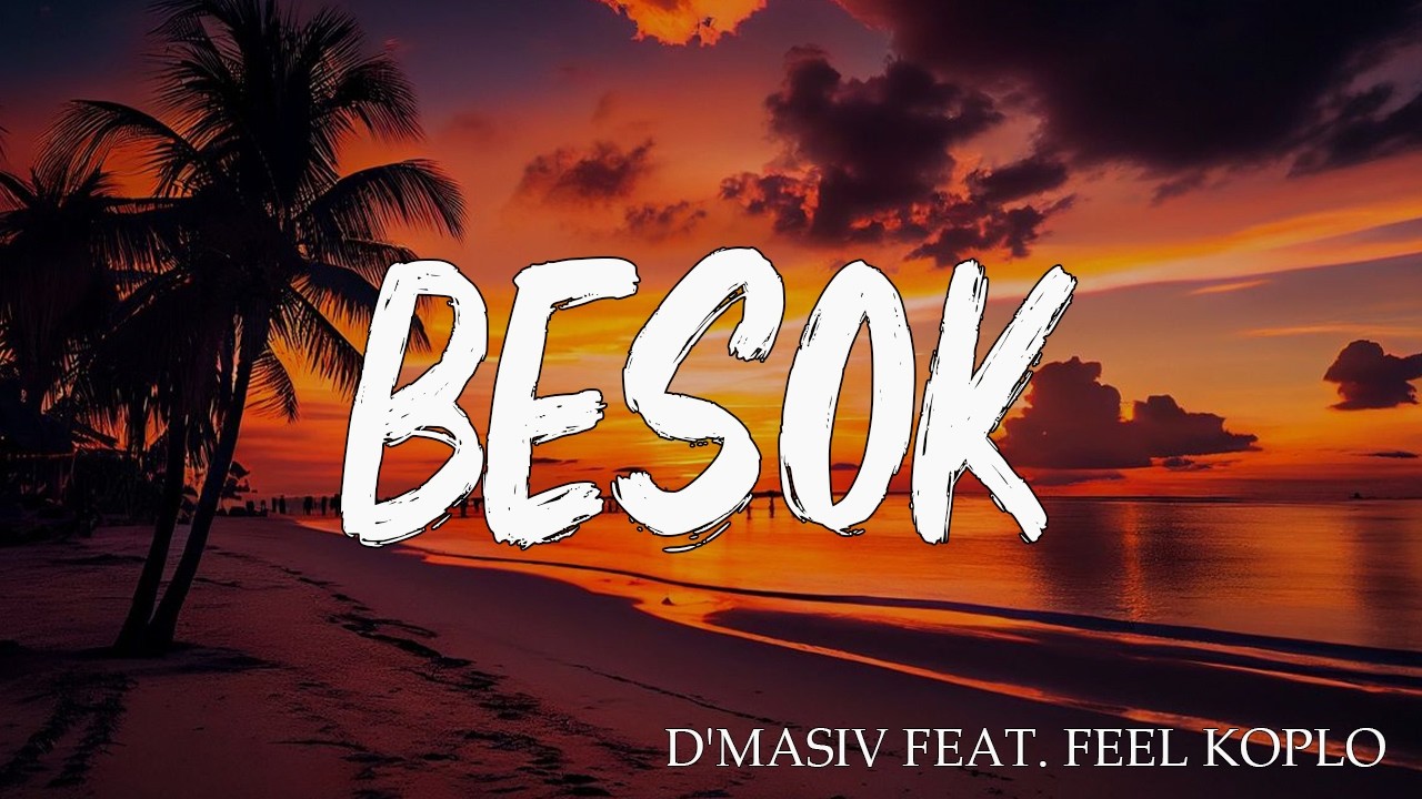 D'MASIV Feat. Feel Koplo - Besok ( LIRIK ) cover art