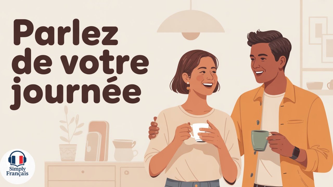Podcast en français | Racontez votre journée | Pratique du français à votre rythme cover art