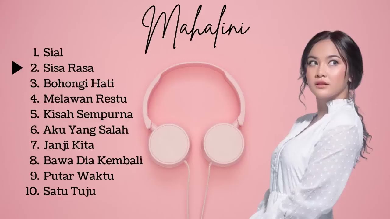 THE BEST OF MAHALINI | SIAL | SISA RASA | MELAWAN RESTU | KISAH SEMPURNA | BOHONGI HATI cover art