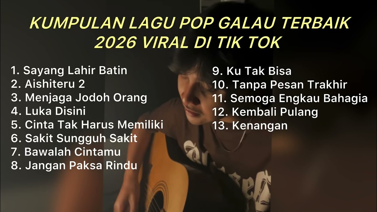 KUMPULAN LAGU POP GALAU TERBAIK 2026 VIRAL DI TIK TOK || Playlist lagu sad berutall cover art