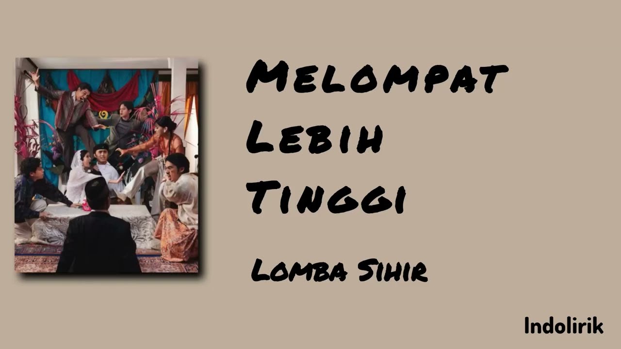 Melompat Lebih Tinggi - Lomba Sihir | Lirik Lagu cover art