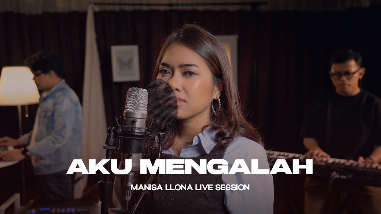 MANISA LLONA - AKU MENGALAH (LIVE SESSION) cover art