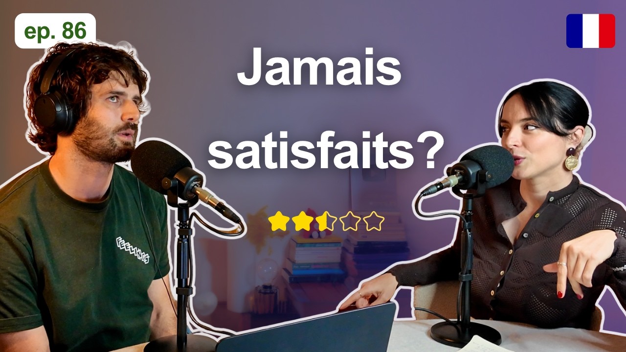 Why We’re Never Satisfied (and Always Want More) | French With Panache #86 🎙️ cover art