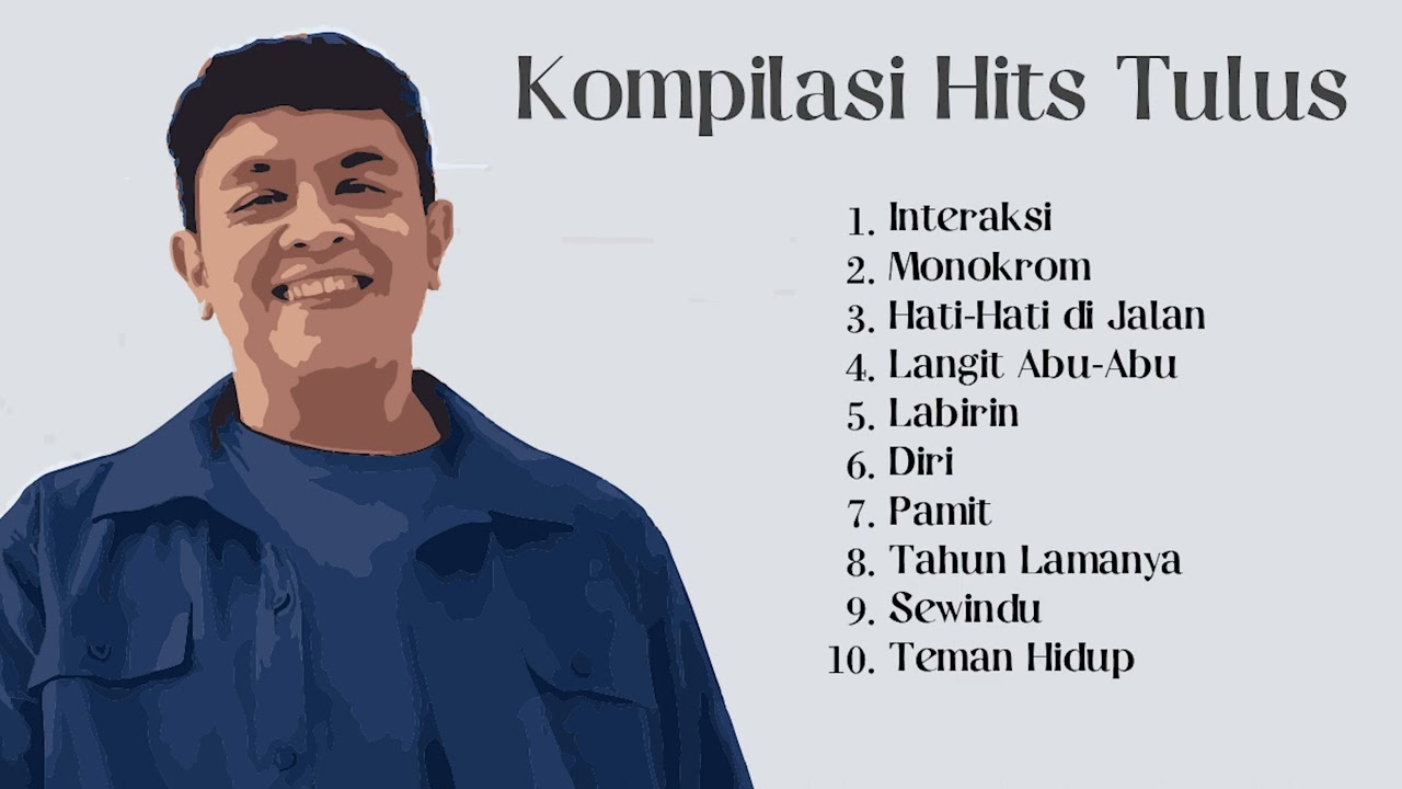 KOMPILASI LAGU HITS TERBAIK TULUS!! cover art