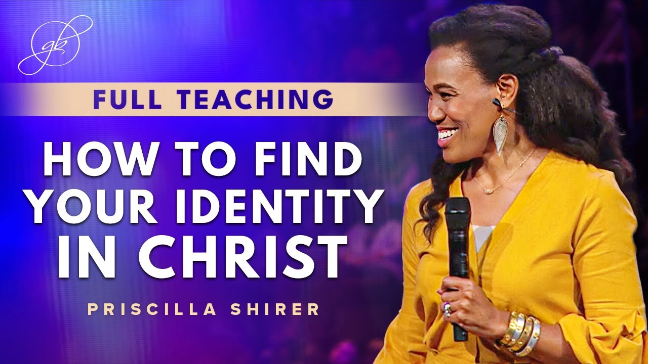 Priscilla Shirer | The Importance of Finding Your Identity in Christ cover art