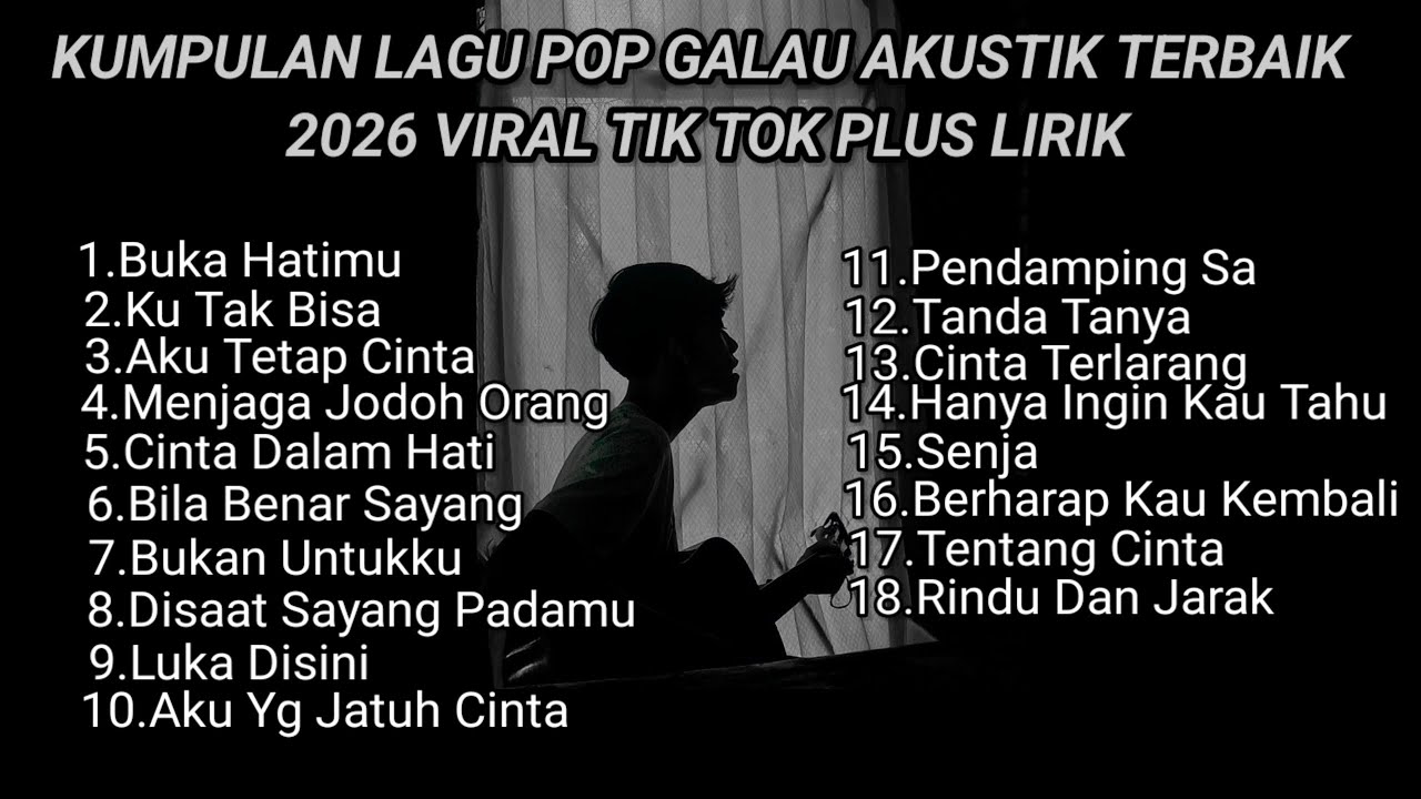 KUMPULAN LAGU POP GALAU AKUSTIK TERBAIK 2026 VIRAL TIK TOK PLUS LIRIK LAGU || kumpulan lagu sad cover art