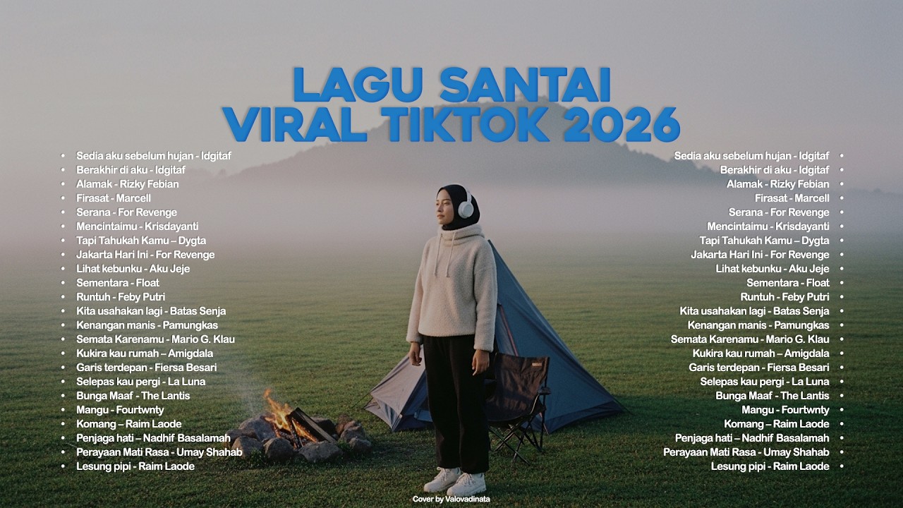 Lagu Santai Viral Tiktok 2026 — Pop Hits Indonesia 2026 🍃 | Lagu Terbaru 2026 🤍🎧  by Valovadinata cover art