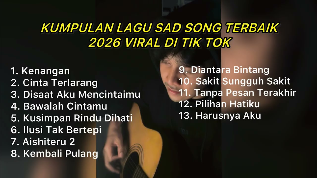 KUMPULAN LAGU SAD SONG TERBAIK 2026 VIRAL DI TIKTOK || Playlist lagu galau brutall cover art