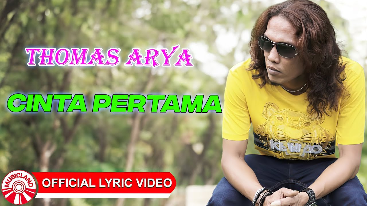 Thomas Arya - Cinta Pertama