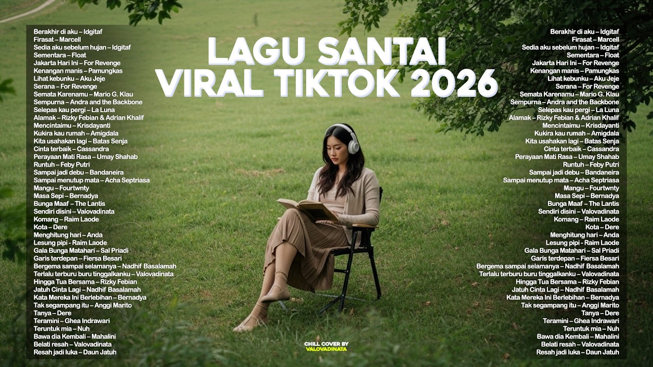 Lagu Santai Viral Tiktok 2026 — Lagu Santai Buat Kerja 2026 🍃 | Lagu Terbaru 2026 🤍🎧 by Valovadinata cover art
