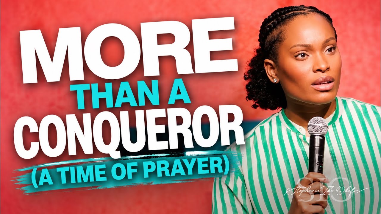 More Than a Conquerer (A Time of Prayer) - Stephanie Okafor cover art