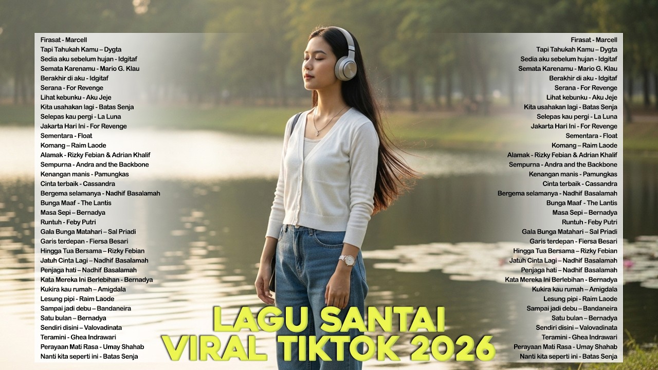 Lagu Santai Viral Tiktok 2026 🍃 — Lagu Enak Didengar Saat Santai 🤍🎧 cover art