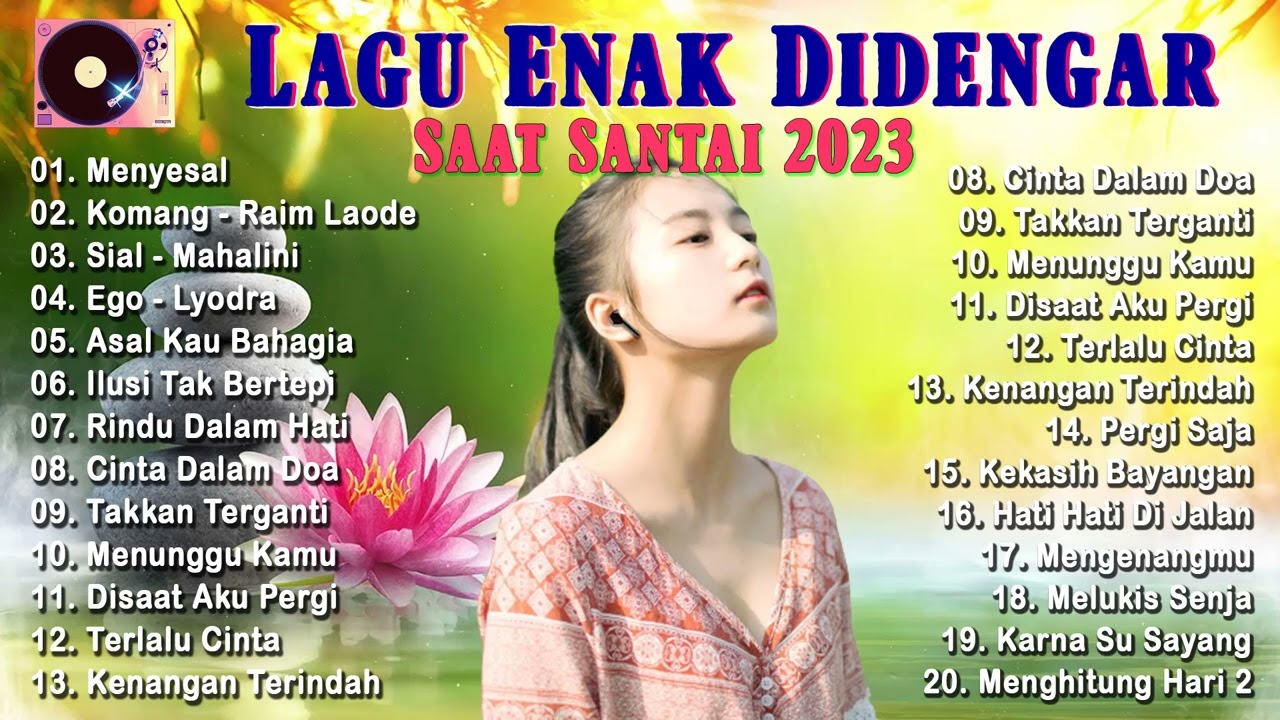 Top Hits Lagu Terbaik Saat Ini ~ Lagu Pop Indonesia Terbaru & Terpopuler 2023 - Menyesal, Komang cover art