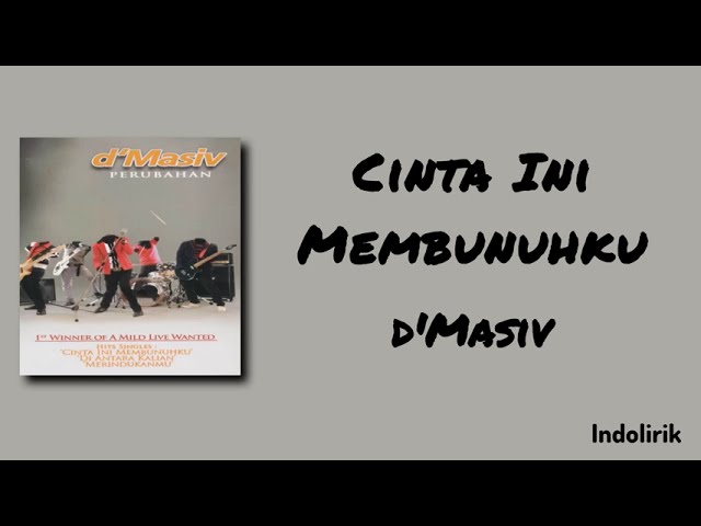 Cinta Ini Membunuhku - d'Masiv | Lirik Lagu cover art